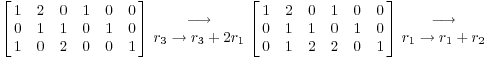 $$\left[\matrix{1 & 2 & 0 & 1 & 0 & 0 \cr 0 & 1 & 1 & 0 & 1 & 0 \cr 1 & 0 & 2 & 0 & 0 & 1 \cr}\right] \matrix{\longrightarrow \cr r_3 \to r_3 + 2r_1 \cr} \left[\matrix{1 & 2 & 0 & 1 & 0 & 0 \cr 0 & 1 & 1 & 0 & 1 & 0 \cr 0 & 1 & 2 & 2 & 0 & 1 \cr}\right] \matrix{\longrightarrow \cr r_1 \to r_1 + r_2 \cr}$$